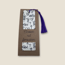 Load image into Gallery viewer, Bookmark - Chosen not forsaken