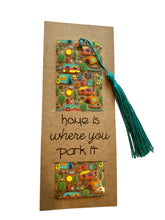 Load image into Gallery viewer, Bookmark - Home is where you park it