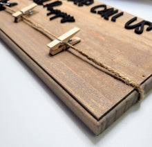 Load image into Gallery viewer, Sign - Our favorite people call us