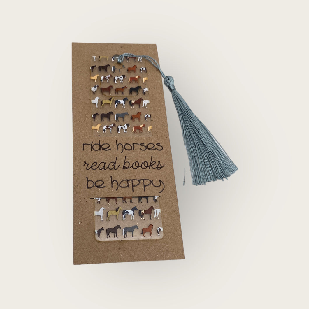 Bookmark - Ride horses Read books Be happy