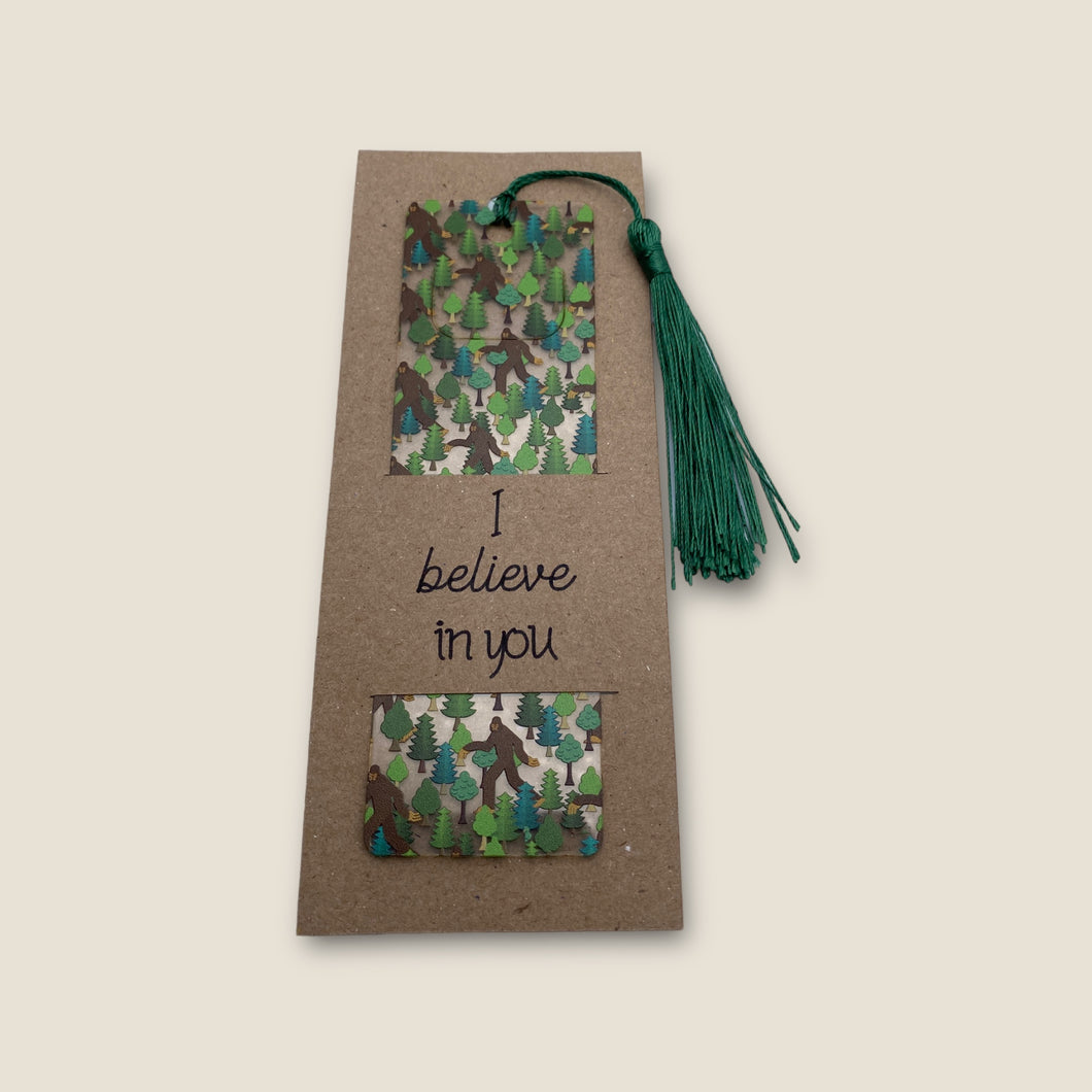 Bookmark - I believe in you - Bigfoot